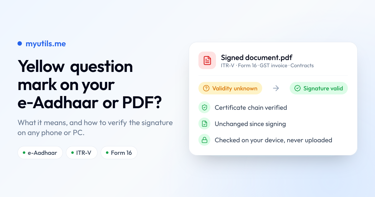 The three digital signature states a PDF viewer can show for e-Aadhaar, ITR-V, Form 16 or a GST invoice: signature valid, validity unknown with a yellow question mark, and signature invalid